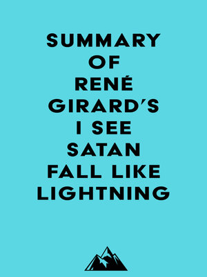 cover image of Summary of René Girard's I See Satan Fall Like Lightning